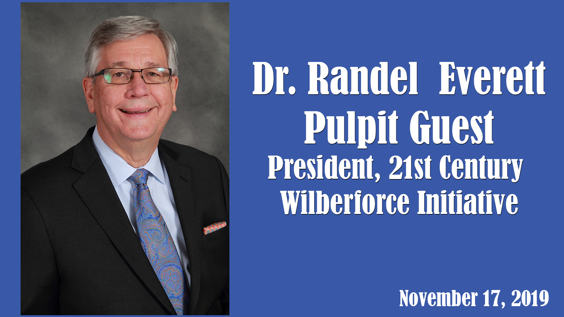 Dr. Randel Everett: Pulpit Guest